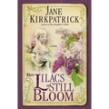 Where Lilacs Still Bloom