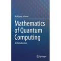 Mathematics of Quantum Computing: An Introduction