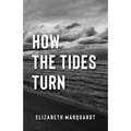 How the Tides Turn
