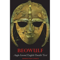 Beowulf: Anglo-Saxon English Parallel Text