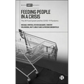 Feeding People in a Crisis: The UK Food System and the Covid-19 Pandemic