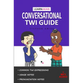 LearnAkan Conversational Twi Guide: Asante Twi Edition (+ Downloadable MP3 Audio)
