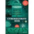 How to Measure Anything in Cybersecurity Risk