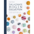The Ultimate Kogin Collection: Projects and Patterns for Counted Sashiko Embroidery