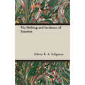 The Shifting and Incidence of Taxation