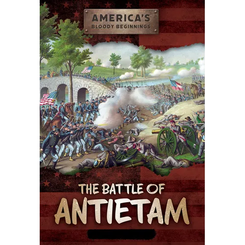 The Battle of Antietam