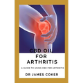 CBD Oil for Arthritis: A Guide to Using CBD for Arthritis
