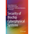 Security of Biochip Cyberphysical Systems