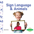 Sign Language & Animals