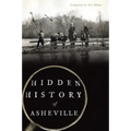 Hidden History of Asheville