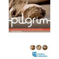 Pilgrim - The Eucharist: A Course for the Christian Journey