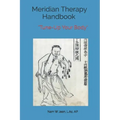 Meridian Therapy Handbook: Tune-Up Your Body