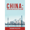 China: Coronavirus and Loss of Freedoms