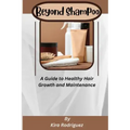 Beyond Shampoo: A Guide to Healthy Hair Growth and Maintenance