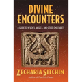 Divine Encounters: A Guide to Visions, Angels, and Other Emissaries