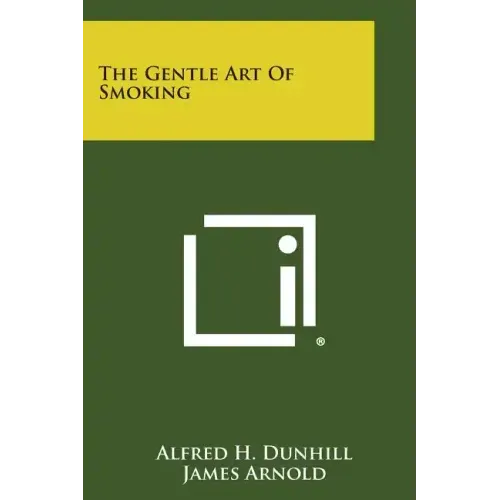 The Gentle Art of Smoking
