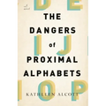 The Dangers of Proximal Alphabets