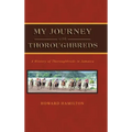 My Journey with Thoroughbreds