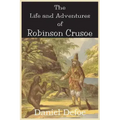 The Life and Adventures of Robinson Crusoe