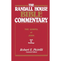 The Randall House Bible Commentary: The Gospel of John