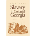 Slavery in Colonial Georgia, 1730-1775