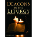 Deacons in the Liturgy: 2nd Edition