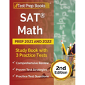 SAT Math Prep 2021 and 2022: Study Book with 3 Practice Tests [2nd Edition]
