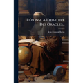 Réponse A L'histoire Des Oracles...