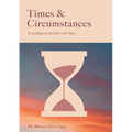 Times & circumstances: Learning to number our days