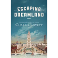 Escaping Dreamland