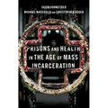 Prisons and Health in the Age of Mass Incarceration