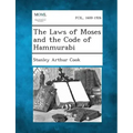 The Laws of Moses and the Code of Hammurabi