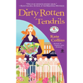 Dirty Rotten Tendrils