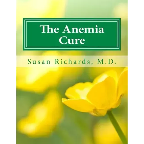 The Anemia Cure
