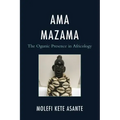 Ama Mazama: The Ogunic Presence in Africology