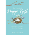 The Pursuit of Happi-Nest