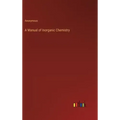 A Manual of Inorganic Chemistry