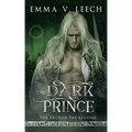The Dark Prince: Les Fées: The French Fae Legend