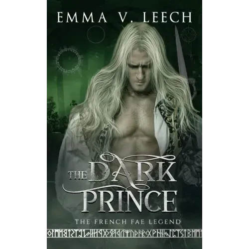 The Dark Prince: Les Fées: The French Fae Legend