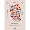 One Thing Follows Another: Experiments in Dance, Art, and Life through the Lens of Simone Forti and Yvonne Rainer