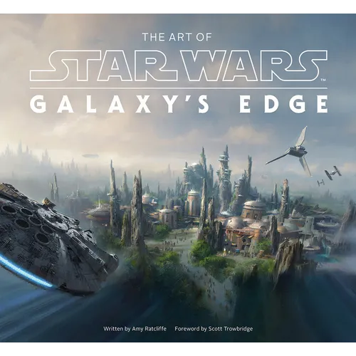 The Art of Star Wars: Galaxy's Edge