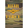 Heir Force: A Bible Curriculum