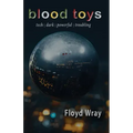 Blood Toys