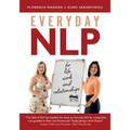 Everyday NLP: For life, work and relationships