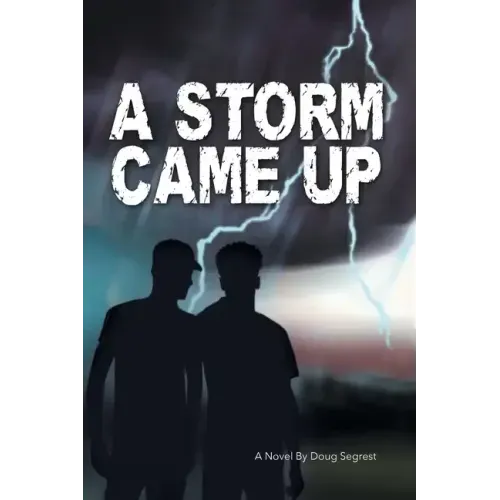 A Storm Came Up