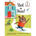Shut the Door!