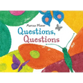 Questions, Questions