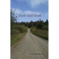 Gravel Road Ahead