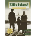 Ellis Island: An Interactive History Adventure