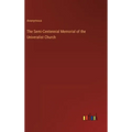 The Semi-Centennial Memorial of the Univeralist Church